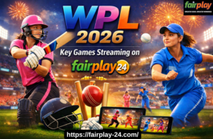 WPL 2026 Key Games Streaming on fairplaygame_shop
